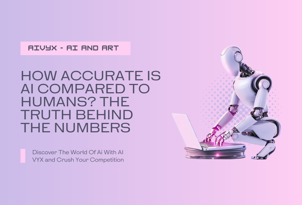 How Accurate Is AI Compared to Humans The Truth Behind the Numbers - Featured Image