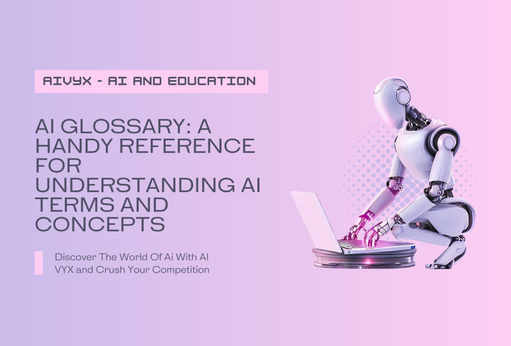 AI Glossary A Handy Reference for Understanding AI Terms and Concepts-Featured Images